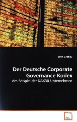 Produktbild: Grabau, S: Der Deutsche Corporate Governance Kodex