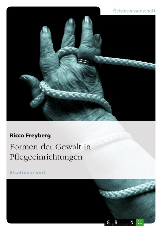 Produktbild: Formen der Gewalt in Pflegeeinrichtungen