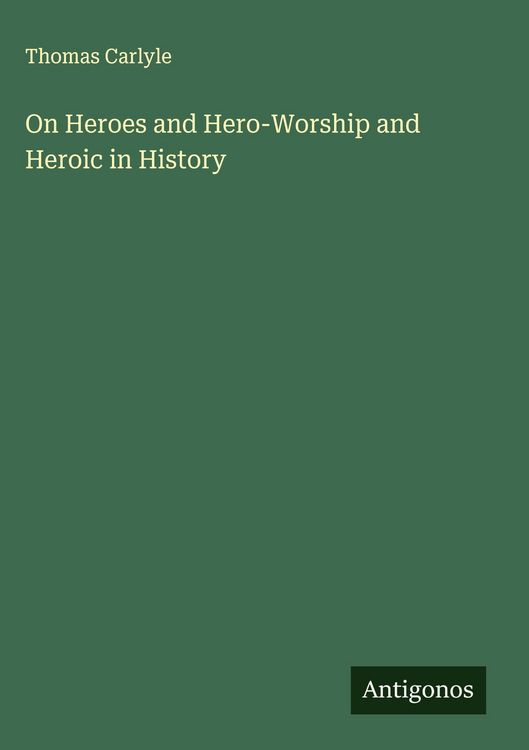 Produktbild: On Heroes and Hero-Worship and Heroic in History