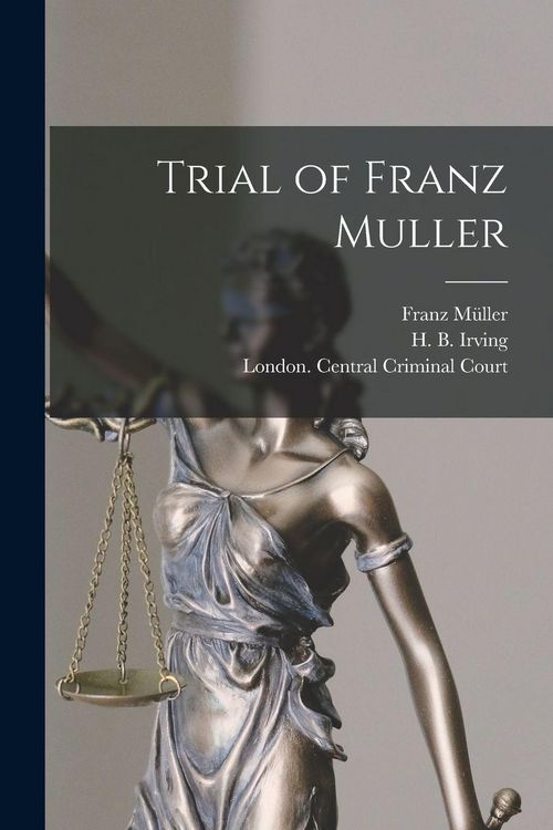 Produktbild: Trial of Franz Muller [microform]