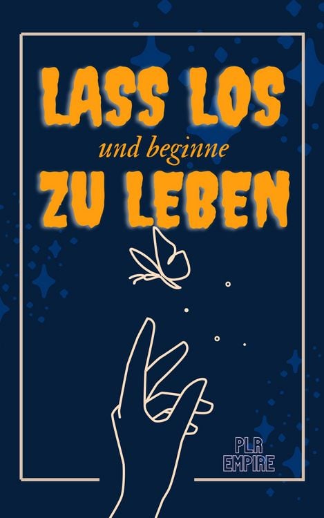 Produktbild: Lass Los und beginne zu leben