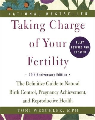 Produktbild: Taking Charge of Your Fertility: 20th Anniversary Edition