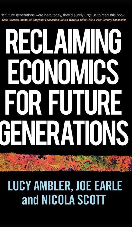 Produktbild: Reclaiming economics for future generations