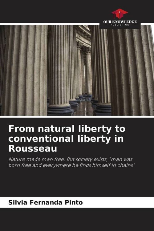 Produktbild: From natural liberty to conventional liberty in Rousseau