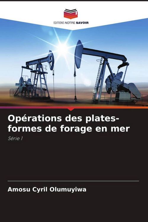 Produktbild: Op&eacute;rations des plates-formes de forage en mer