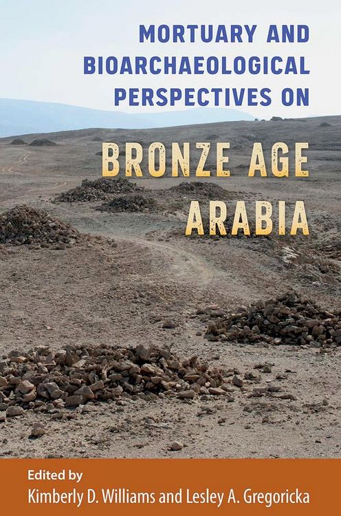 Produktbild: Mortuary and Bioarchaeological Perspectives on Bronze Age Arabia