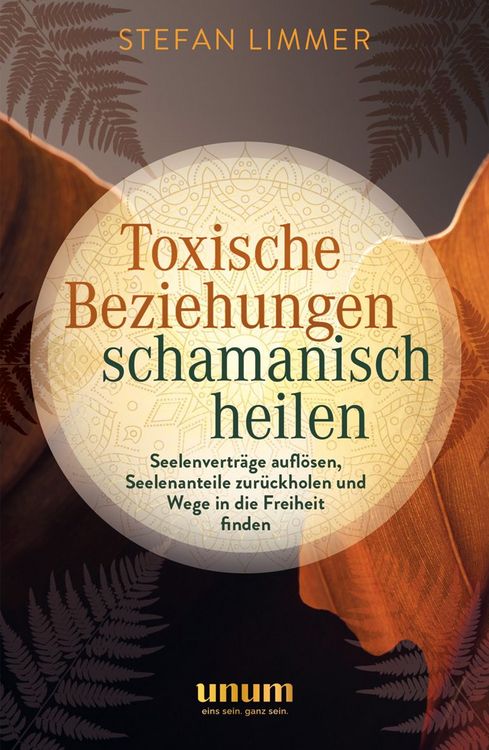 Produktbild: Toxische Beziehungen schamanisch heilen