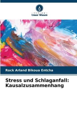Produktbild: Stress und Schlaganfall: Kausalzusammenhang