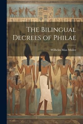 Produktbild: The Bilingual Decrees of Philae