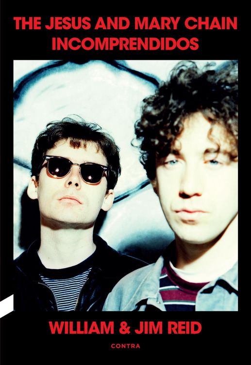 Produktbild: Incomprendidos: The Jesus and Mary Chain