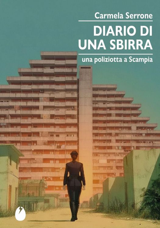 Produktbild: Diario di una sbirra. Una poliziotta a Scampia