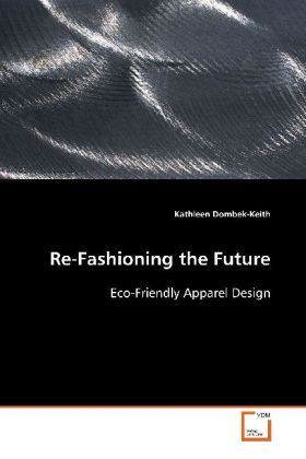 Produktbild: Dombek-Keith, K: Re-Fashioning the Future