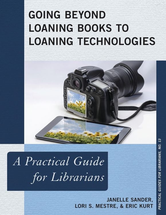 Produktbild: Going Beyond Loaning Books to Loaning Technologies