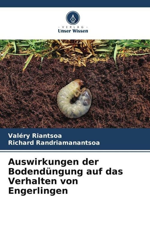 Produktbild: Auswirkungen der Bodend&uuml;ngung auf das Verhalten von Engerlingen
