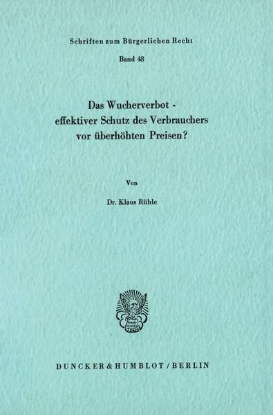 Produktbild: Das Wucherverbot - effektiver Schutz des Verbrauchers vor &uuml;berh&ouml;hten Preisen?
