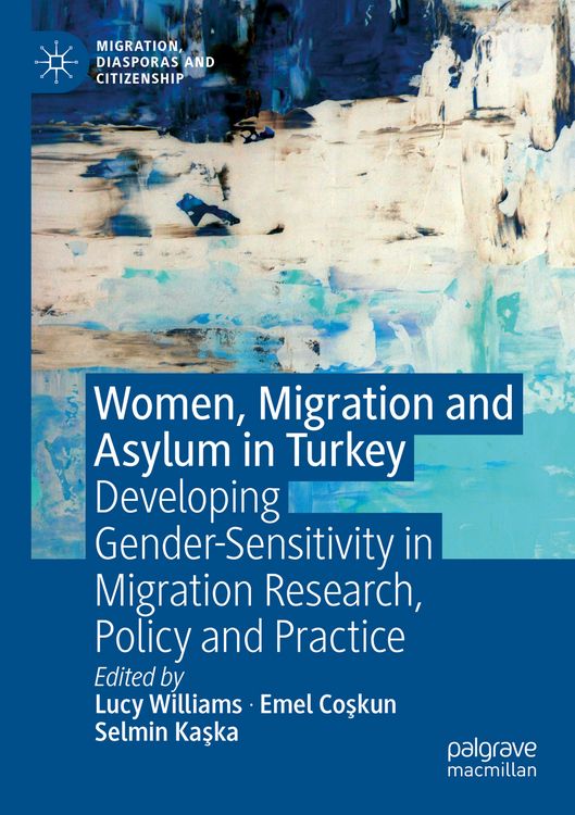 Produktbild: Women, Migration and Asylum in Turkey
