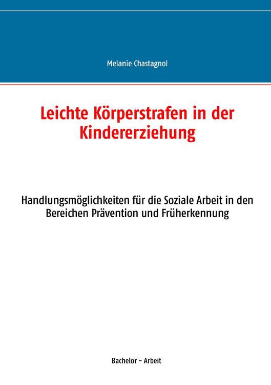 Produktbild: Leichte K&ouml;rperstrafen in der Kindererziehung
