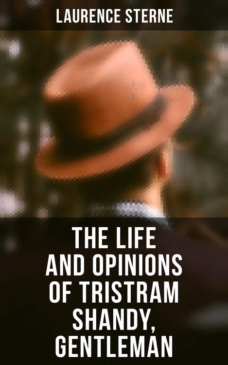 Produktbild: The Life and Opinions of Tristram Shandy, Gentleman