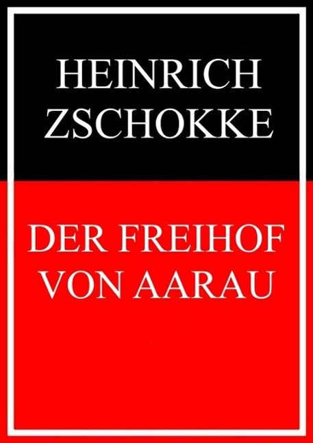 Produktbild: Der Freihof von Aarau