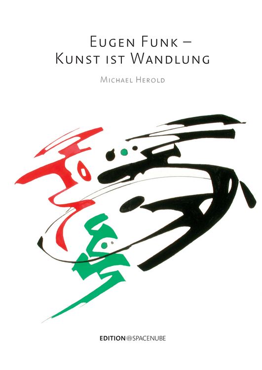 Produktbild: Eugen Funk &ndash; Kunst ist Wandlung