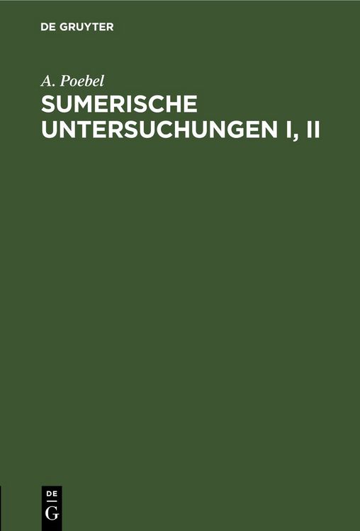 Produktbild: Sumerische Untersuchungen I, II
