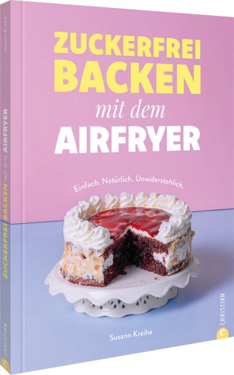 Produktbild: Zuckerfrei backen mit dem Airfryer