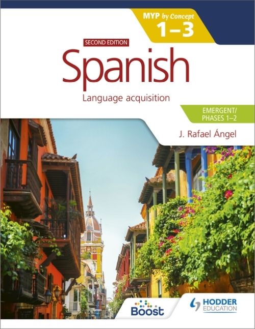 Produktbild: Spanish for the IB MYP 1-3 (Emergent/Phases 1-2): MYP by Concept Second edition