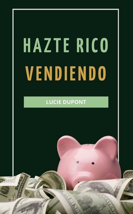 Produktbild: Hazte Rico Vendiendo