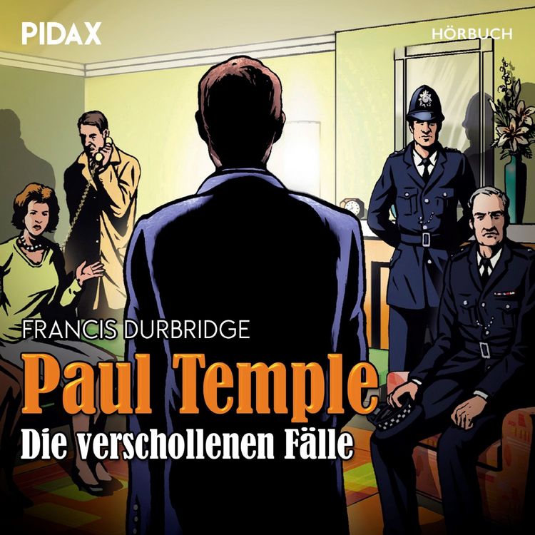 Produktbild: Paul Temple - Die verschollenen F&auml;lle