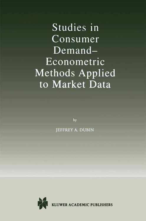 Produktbild: Studies in Consumer Demand &mdash; Econometric Methods Applied to Market Data