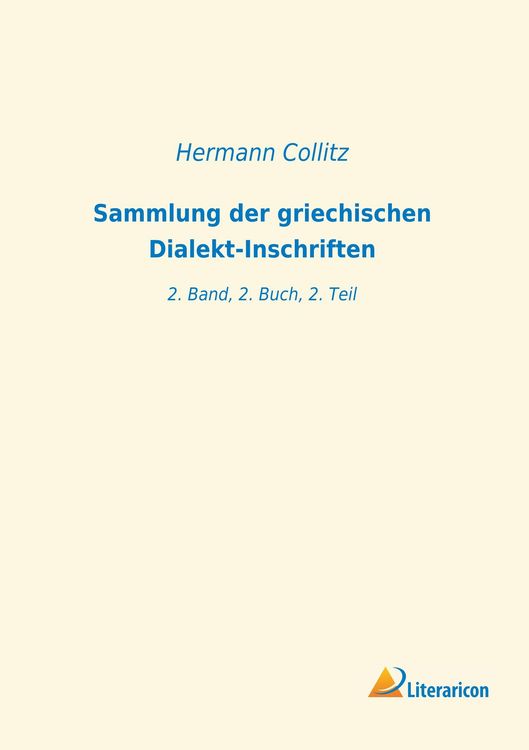 Produktbild: Sammlung der griechischen Dialekt-Inschriften