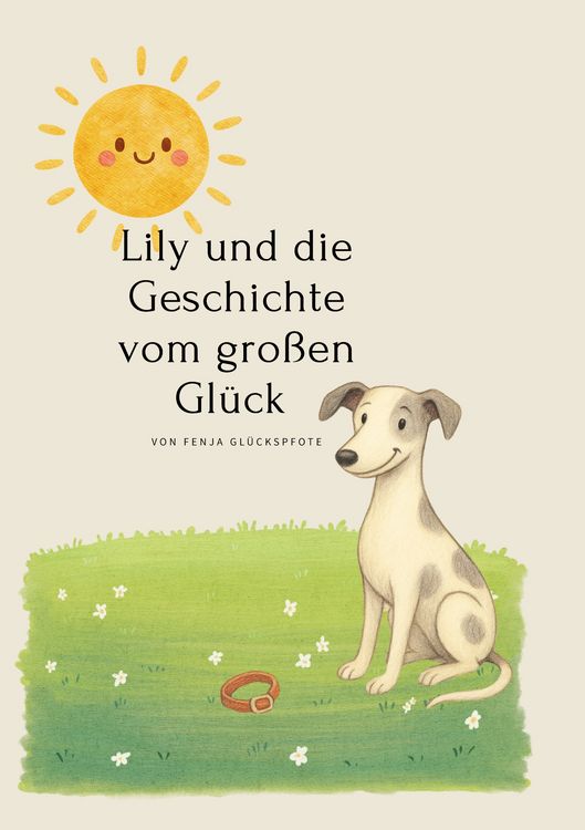 Produktbild: Lily und die Geschichte vom gro&szlig;en Gl&uuml;ck