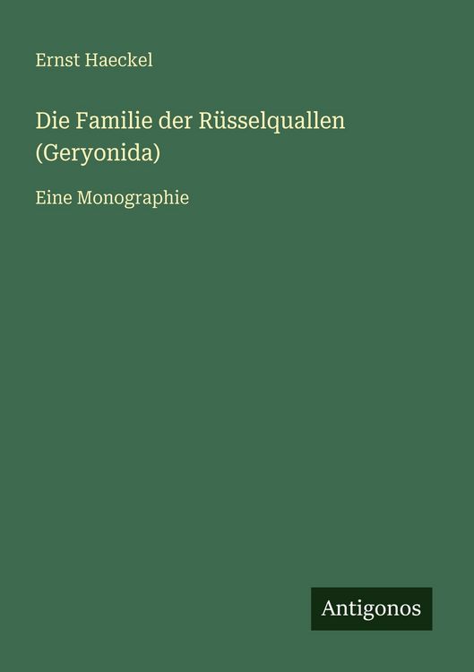 Produktbild: Die Familie der R&uuml;sselquallen (Geryonida)