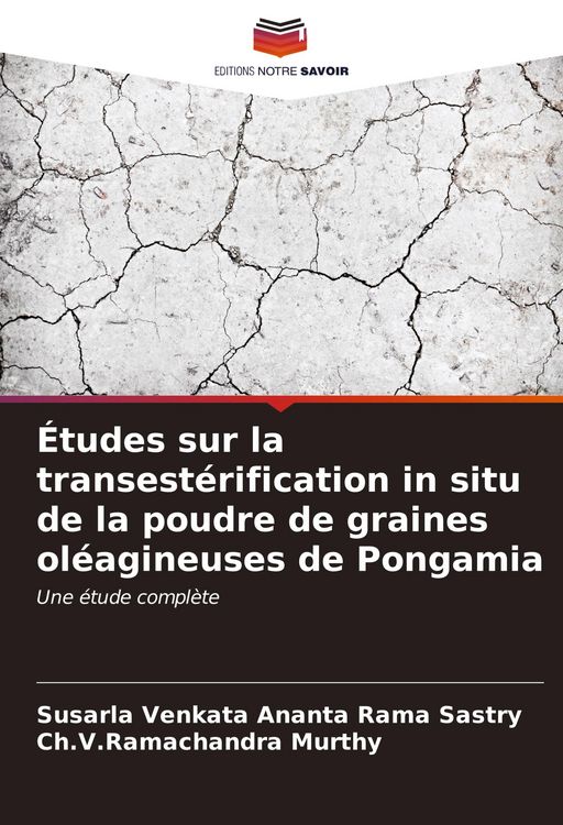 Produktbild: &Eacute;tudes sur la transest&eacute;rification in situ de la poudre de graines ol&eacute;agineuses de Pongamia
