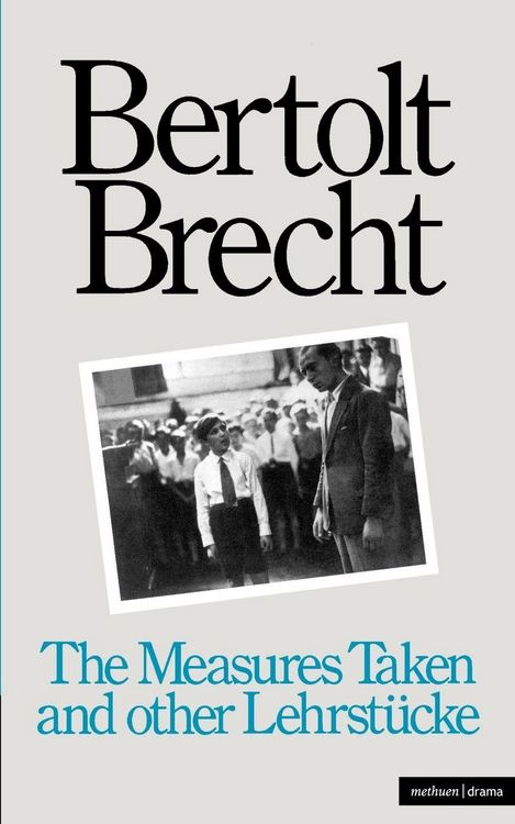 Produktbild: The Measures Taken and Other Lehrstucke
