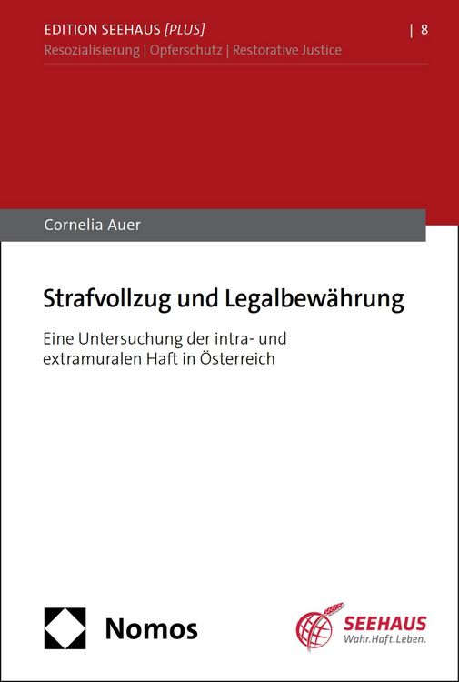 Produktbild: Strafvollzug und Legalbew&auml;hrung