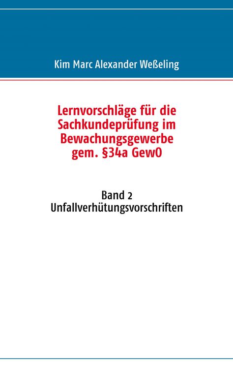 Produktbild: Lernvorschl&auml;ge f&uuml;r die Sachkundepr&uuml;fung im Bewachungsgewerbe gem. &sect;34a GewO