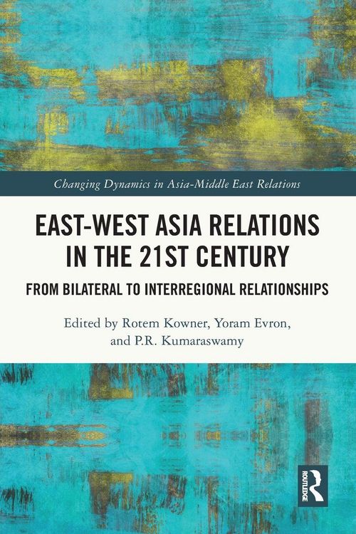 Produktbild: East-West Asia Relations in the 21st Century