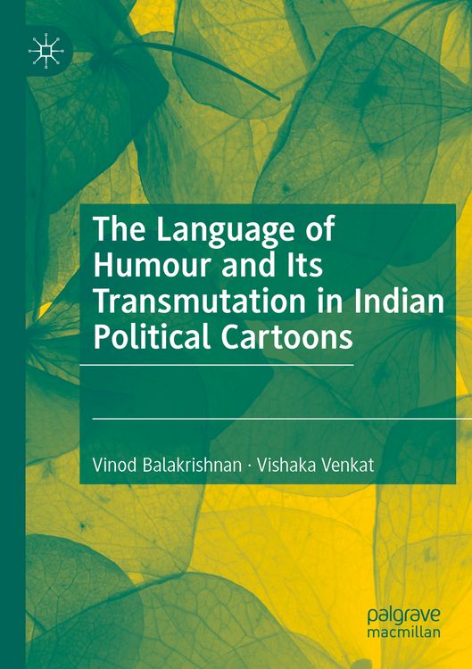 Produktbild: The Language of Humour and Its Transmutation in Indian Political Cartoons