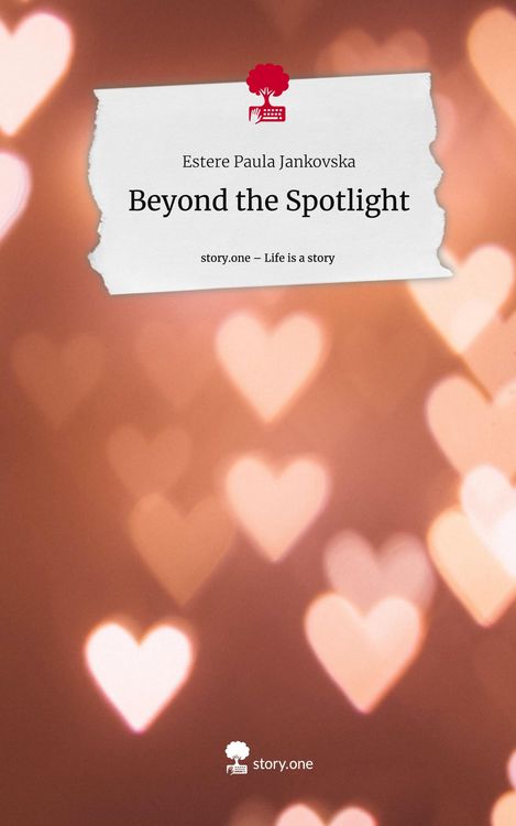 Produktbild: Beyond the Spotlight. Life is a Story - story.one