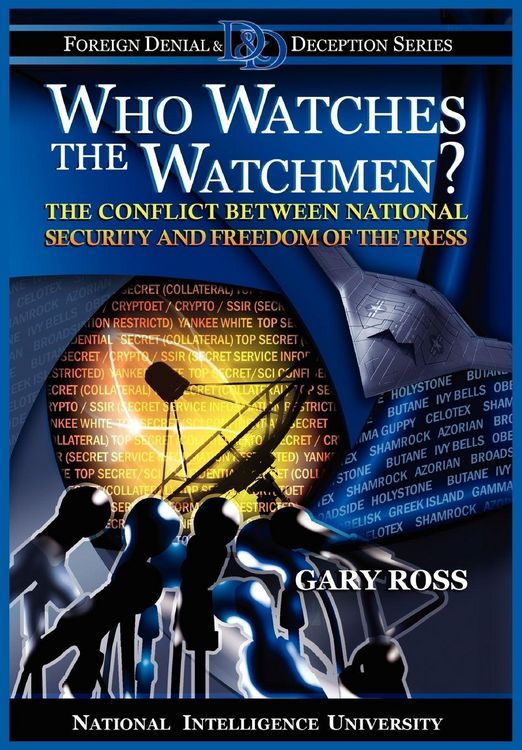 Produktbild: Who Watches the Watchmen? The Conflict Between National Security and Freedom of the Press