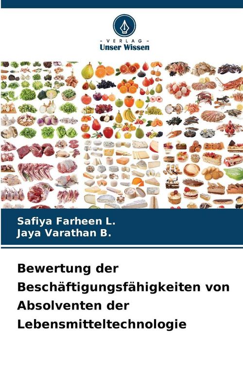Produktbild: Bewertung der Besch&auml;ftigungsf&auml;higkeiten von Absolventen der Lebensmitteltechnologie