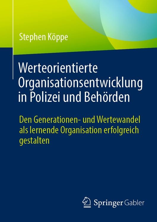 Produktbild: Werteorientierte Organisationsentwicklung in Polizei und Beh&ouml;rden