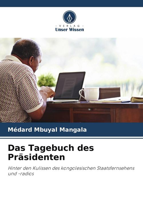 Produktbild: Das Tagebuch des Pr&auml;sidenten