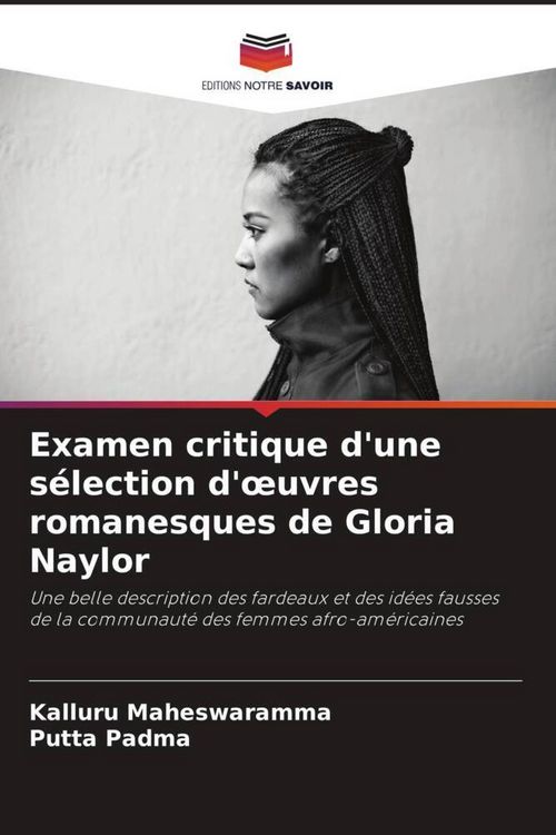 Produktbild: Examen critique d'une s&eacute;lection d'&iquest;uvres romanesques de Gloria Naylor