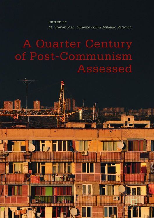 Produktbild: A Quarter Century of Post-Communism Assessed