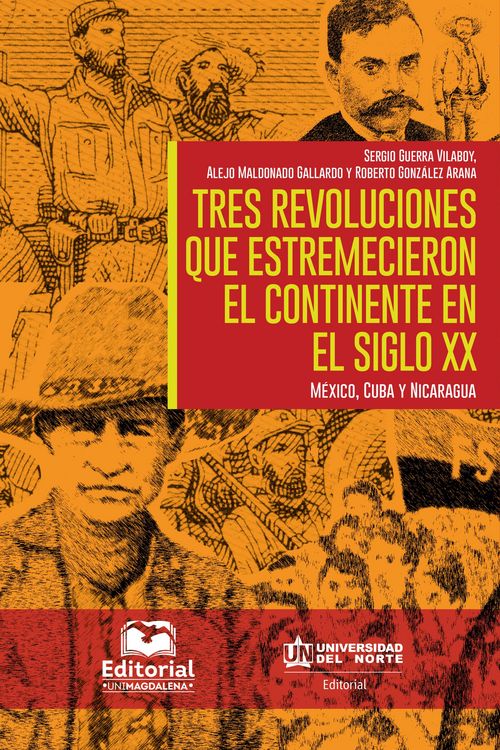 Produktbild: Tres revoluciones que estremecieron el continente en el siglo XX.