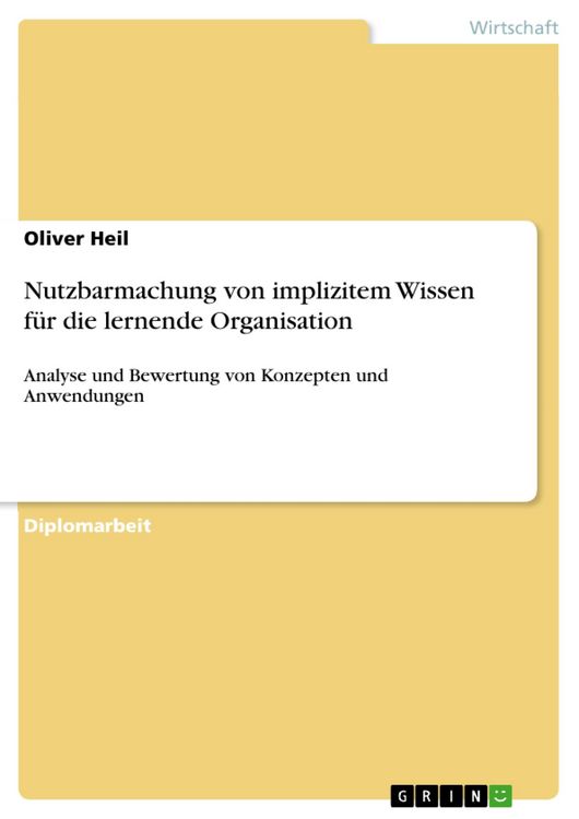 Produktbild: Nutzbarmachung von implizitem Wissen f&uuml;r die lernende Organisation