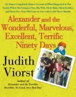 Produktbild: Alexander and the Wonderful, Marvelous, Excellent, Terrific Ninety Days