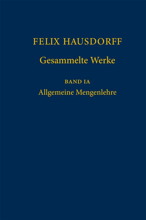 Produktbild: Felix Hausdorff - Gesammelte Werke Band IA